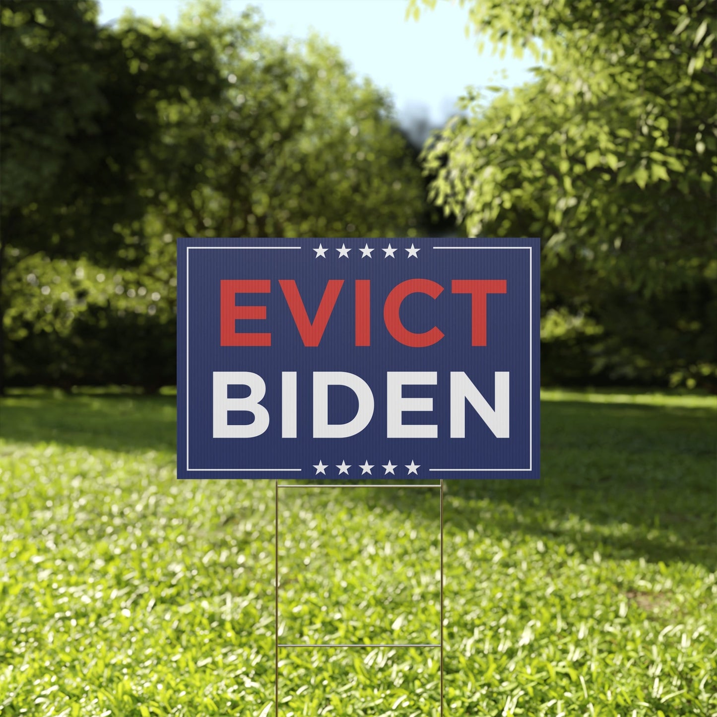 Evict Biden Yard Sign