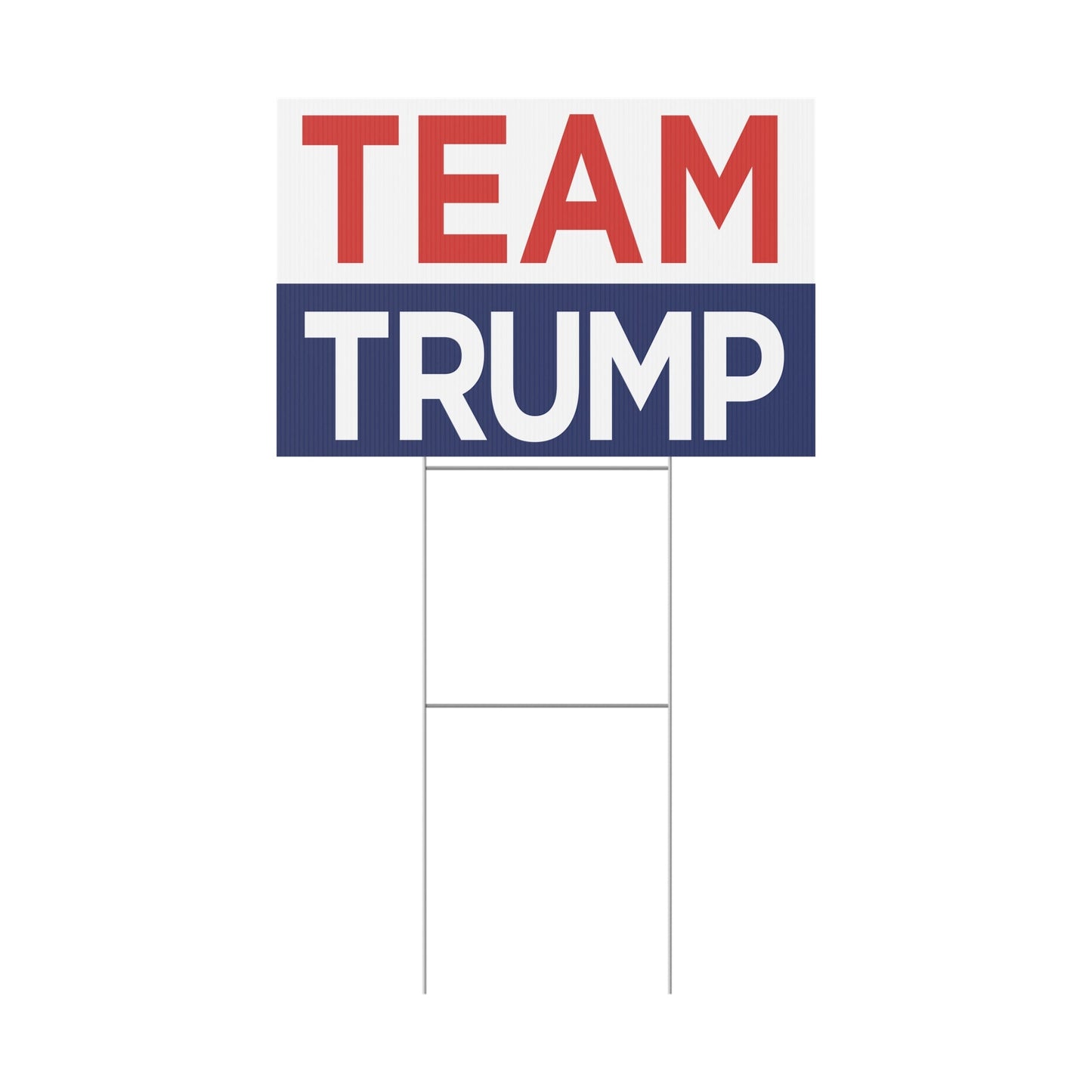 Team Trump Yard Sign