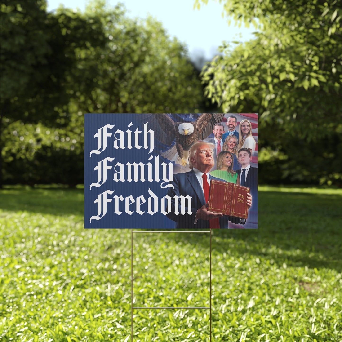 Faith Family Freedom Trump Yard Sign