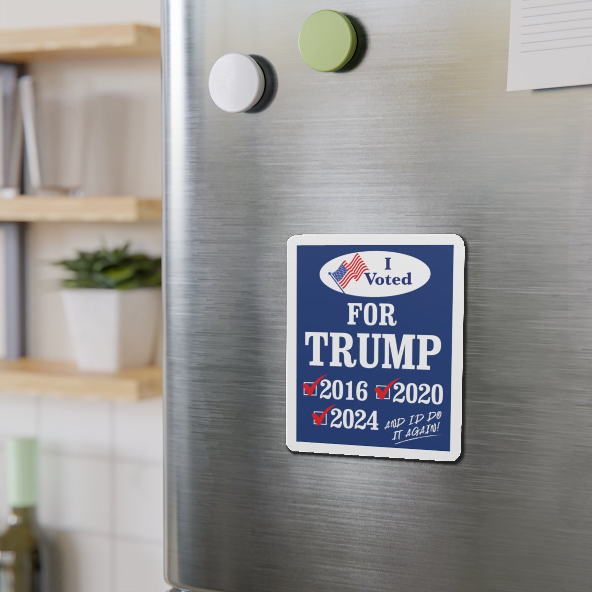 I Voted For Trump Magnet