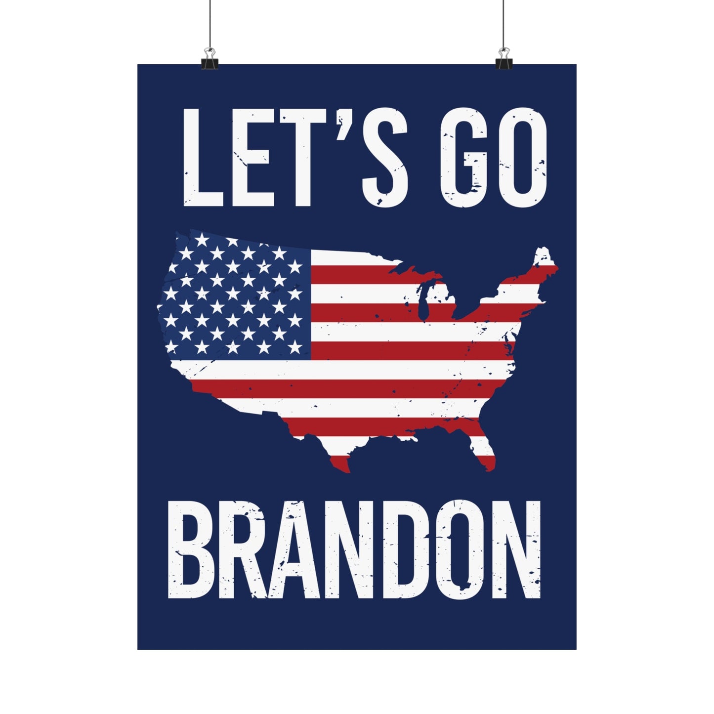 Let's Go Brandon Poster