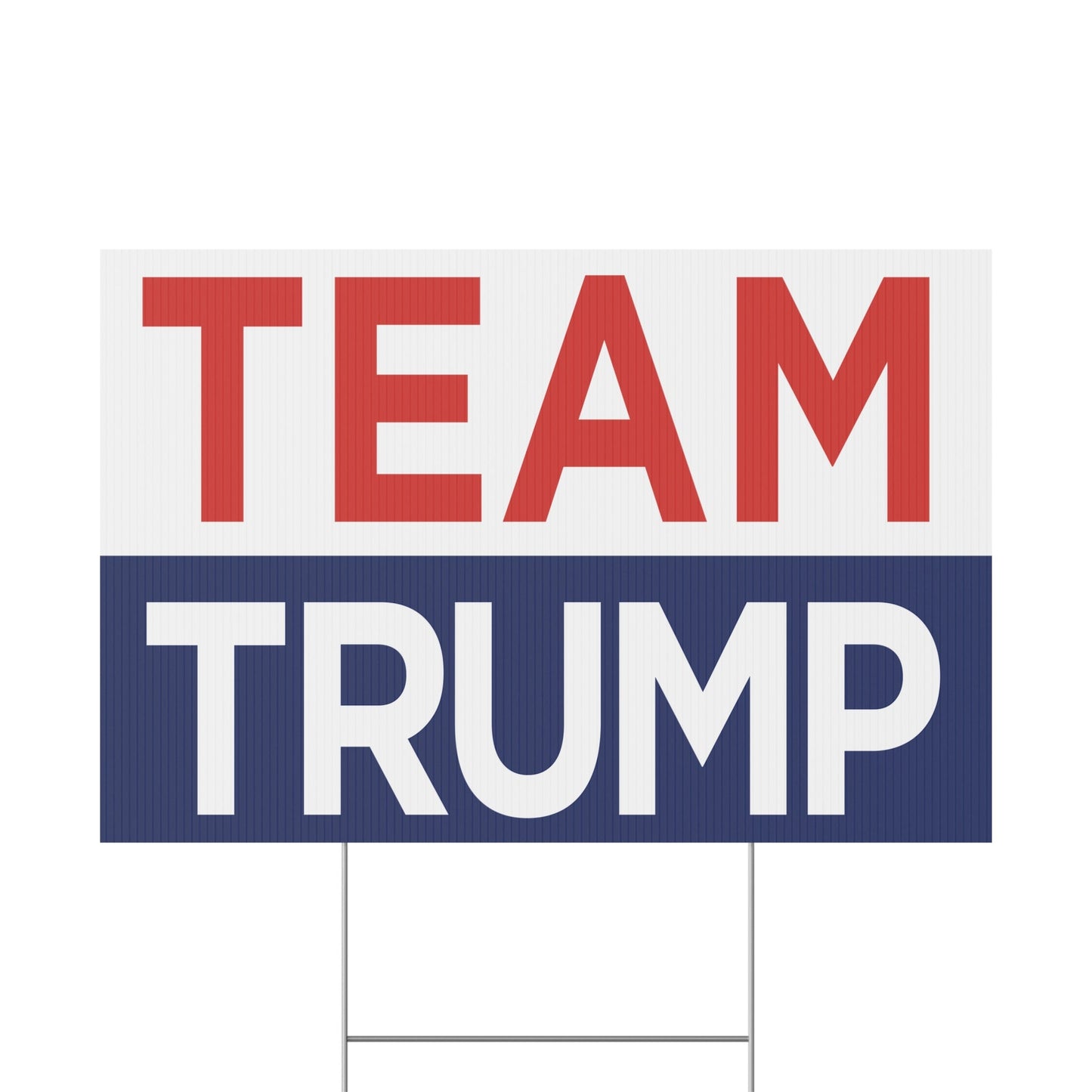 Team Trump Yard Sign