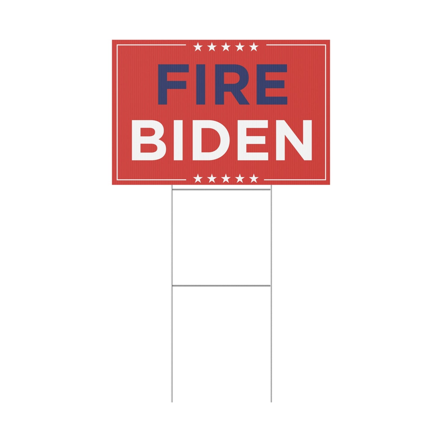 Fire Biden Yard Sign