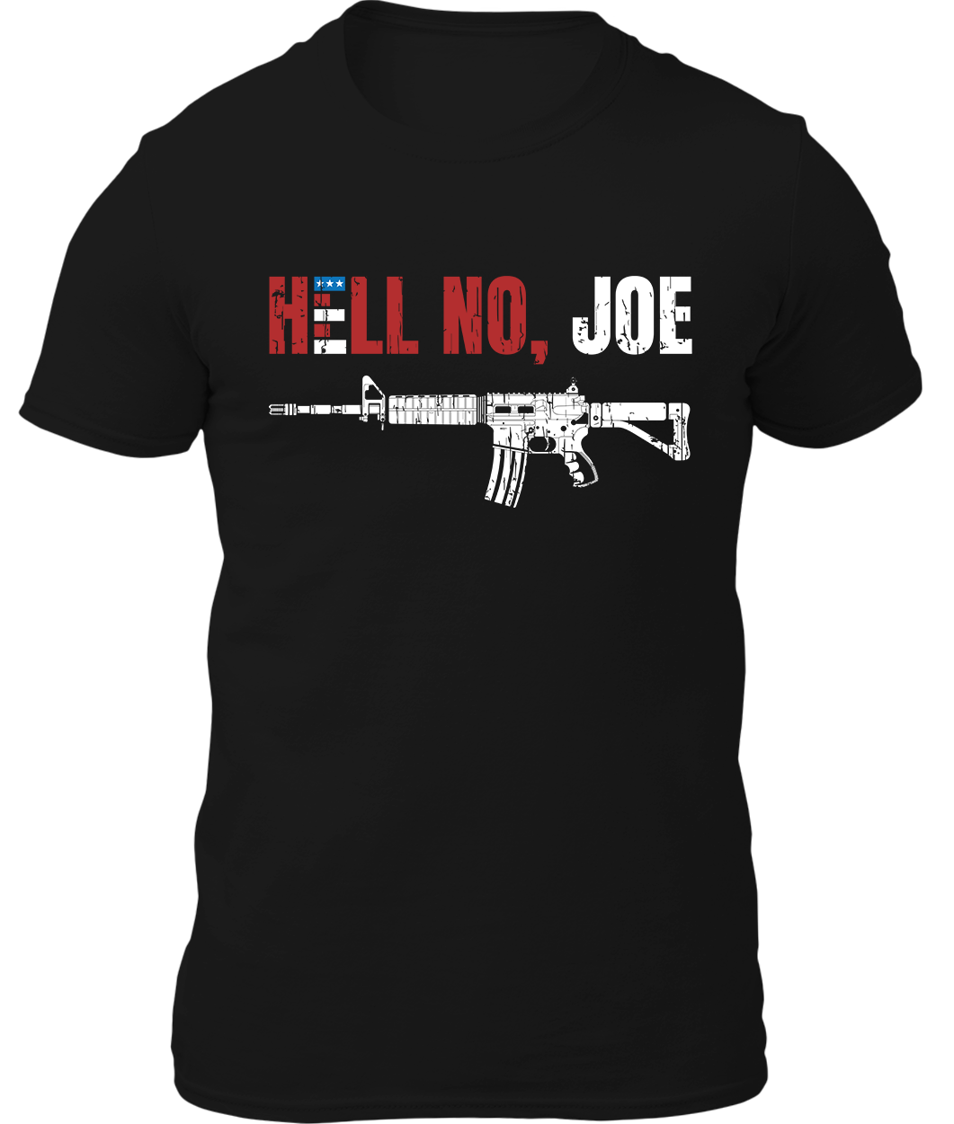 Hell No Joe Shirt