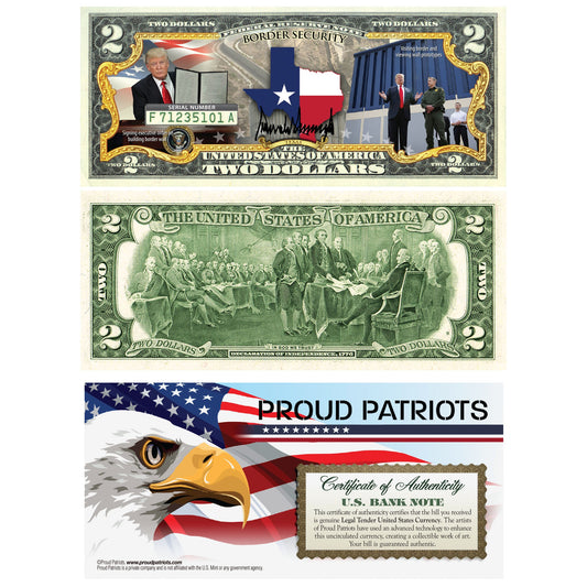 President Trump Texas Border Security - Genuine Legal Tender Collectible $2 Bill