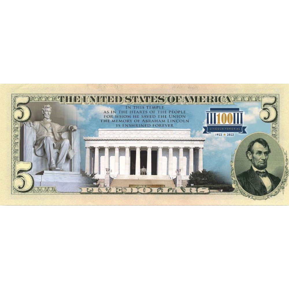 Lincoln Memorial 100th Anniversary - Genuine Legal Tender U.S. $5 Bill