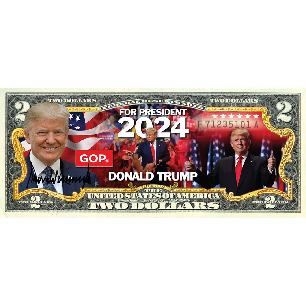 Trump 2024 - Genuine Legal Tender U.S. $2 Bill