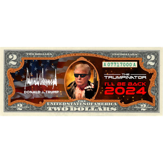 Trumpinator - Genuine Legal Tender U.S. $2 Bill